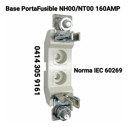 Base Portafusible Tipo Nh00/nt00 Hasta 160amp 
