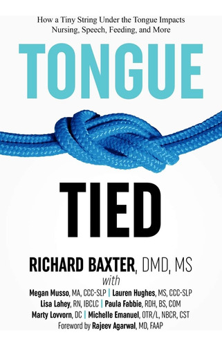 Libro: Tongue-tied: How A Tiny String Under The Tongue Impac
