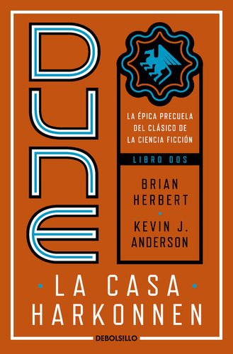 La Casa Harkonnen (preludio A Dune 2), De Herbert, Brian. Editorial Debolsillo, Tapa Blanda En Español