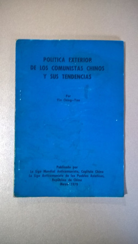 Politica Exterior De Los Comunistas Chinos 1978