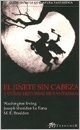 Jinete Sin Cabeza Y Otras Historias De Fantasmas 