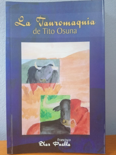 La Tauromaquia De Tito Osuna Libro Taurino Tauromaquia 