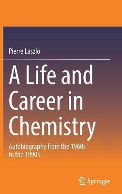 Libro A Life And Career In Chemistry : Autobiography From...