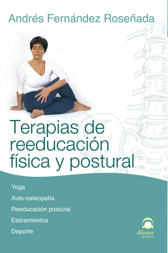 Terapias De Reeducación Física Y Postural (libro Original)