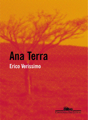 Ana terra, de Verissimo, Erico. Editora Schwarcz SA, capa mole em português, 2005