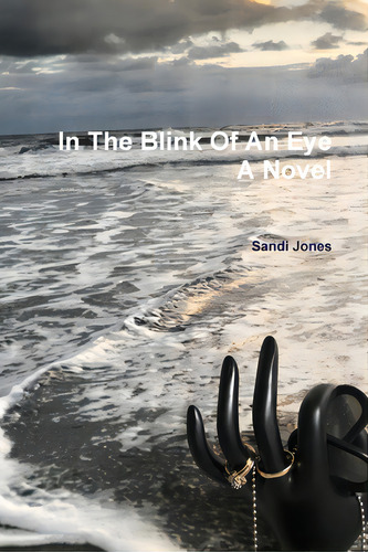 In The Blink Of An Eye: A Vel, De Jones, Sandi., Vol. 1. Editorial Lulu Pr, Tapa Blanda En Inglés