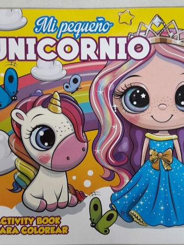 Revista Mi Pequeño Unicornio, Para Colorear Con Actividades
