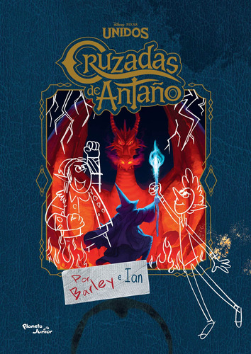 Unidos. Cruzadas de antaño, de Disney. Serie Disney Editorial Planeta Infantil México, tapa blanda en español, 2020