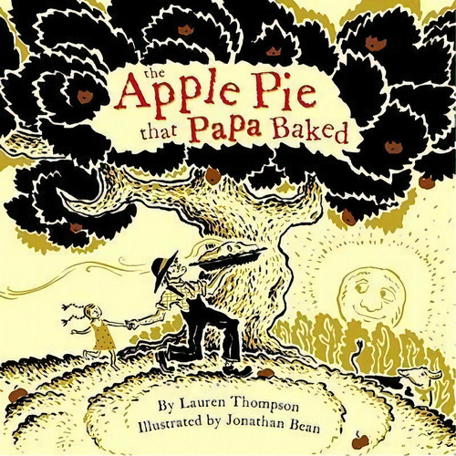 The Apple Pie That Papa Baked, De Thompson. Editorial Simon & Schuster, Tapa Dura En Inglés