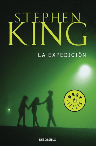 Libro: La Expedición (nueva Edición Ampliada). King, Stephen