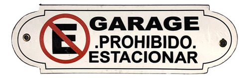 Cartel Chapa 8x22cm  Garage Prohibido Estacionar  Fire Chile