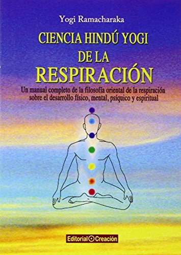 Ciencia Hindú Yogi De La Respiración (salud Y Naturismo); Y