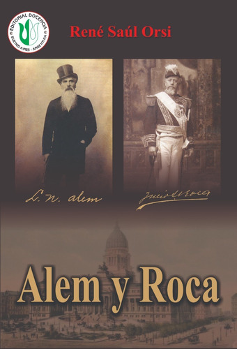 Biografías Arg - Alem Y Roca