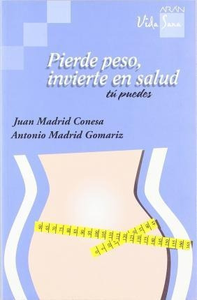 Pierde Peso Invierte En Salud  Juan Madrid Conesaaqwe