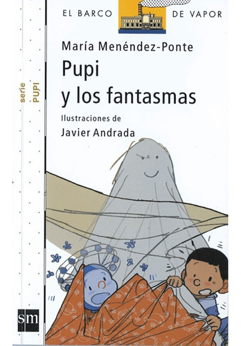 Pupi Y Los Fantasmas - María Menéndez-ponte