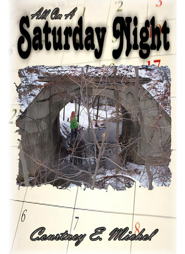 All On A Saturday Night, De Michel, Courtney E.. Editorial Beacon Books Pub, Tapa Blanda En Inglés