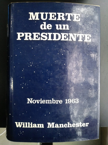 Libro Muerte De Un Presidente Edición 1967 De W. Manchester