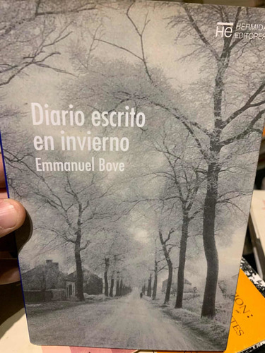 Diario Escrito En Invierno. Emmanuel Bove  · Hermida Ed