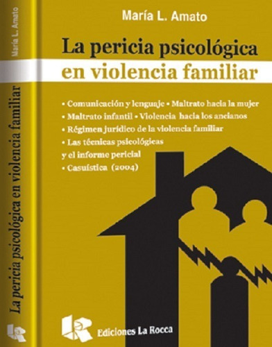 La Pericia Psicológica En Violencia Familiar Amato