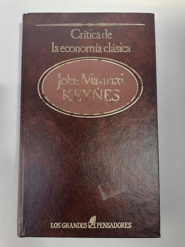 Critica De La Economía Clásica John Maynard K Tomo 1 G P