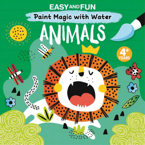 Easy And Fun Paint Magic With Water: Animals, De Clorophyl Editions. Editorial Fox Chapel Pub Co Inc, Tapa Blanda En Inglés