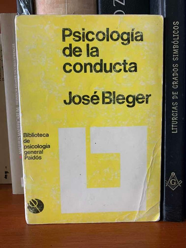 Psicología De La Conducta José Bleger