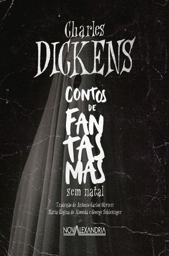 Livro: Contos De Fantasmas Sem Natal - Charles Dickens