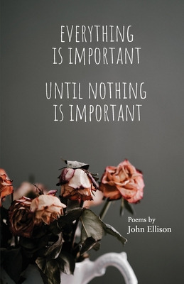 Libro Everything Is Important Until Nothing Is Important ...