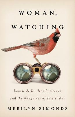 Libro Woman, Watching : Louise De Kiriline Lawrence And T...