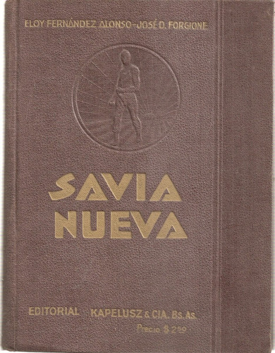 Savia Nueva Fernandez Alonso Forgione Kapelusz 1941