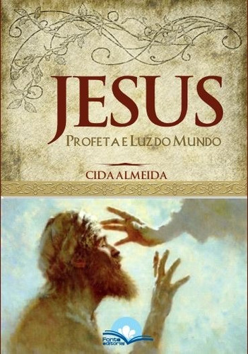 Livro Jesus Profeta E Luz Do Mundo 