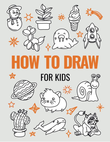 Libro: How To Draw Book For Kids: A Simple Step-by-step Guid
