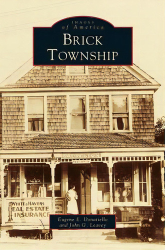 Brick Township, De Donatiello, Eugene E.. Editorial Arcadia Lib Ed, Tapa Dura En Inglés