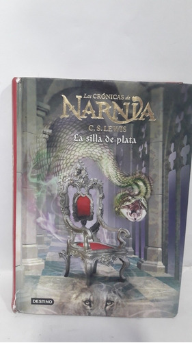 Las Crónicas De Narnia..... La Silla De Plata