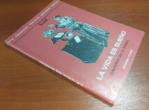 La Vida Es Sueño Calderón De La Barca Colihue 1995 L Y C 