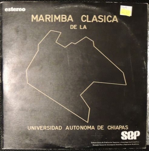Marimba Clásica De La Universidad Autónoma De Chiapas S E P (Usado)