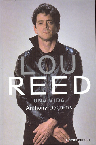 Lou Reed Libro Una Vida Castell Import +envio En Stock !  