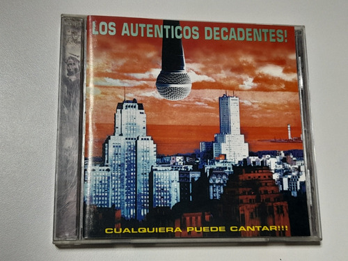 Autenticos Decadentes - Cualquiera Puede Cantar (cd Exc)