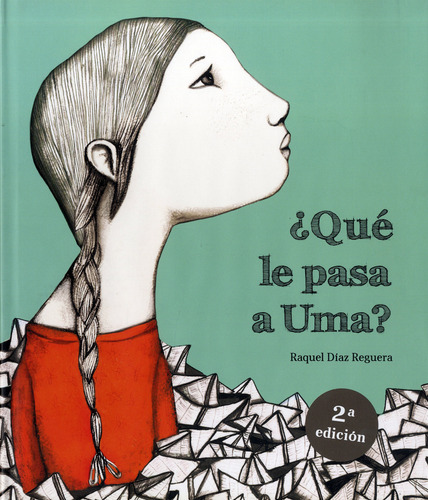Libro Qué Le Pasa A Uma? - Raquel Diaz Reguera