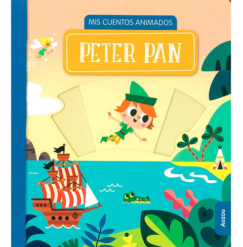 Peter Pan, Mis Cuentos Animados - Auzou - V&r