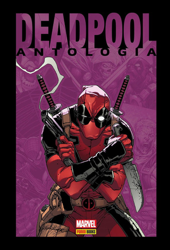 Hq - Deadpool: Antologia - Capa Dura - Envio Imediato