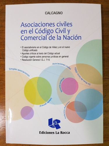 Asociaciones Civiles En El Codigo Civil Y Comercial - Calcag