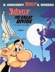 Asterix Y La Gran Divisoria Edicion De Asterix De La Aventur
