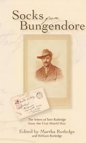 Socks From Bungendore, De Tom Rutledge. Editorial Echo Books, Tapa Dura En Inglés