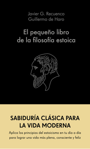 El Pequeño Libro De La Filosofía Estoica - Javier Recuenco