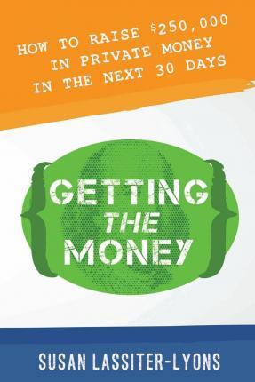Libro Getting The Money : The Simple System For Getting P...