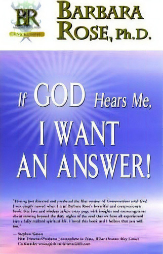 If God Hears Me, I Want An Answer!, De Barbara Rose. Editorial Barbara Rose Rose Group, Tapa Blanda En Inglés