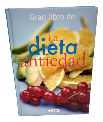 La Dieta Antiedad, De #n/a. Editorial Servilibro, Tapa Dura En Español
