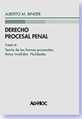 Alberto Binder / Derecho Procesal Penal, Tomo 3 (rúst.)