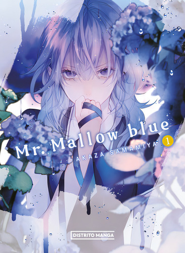 Mr. Mallow Blue 1, De Samamiya, Akaza. Editorial Distrito Manga, Tapa Blanda En Español